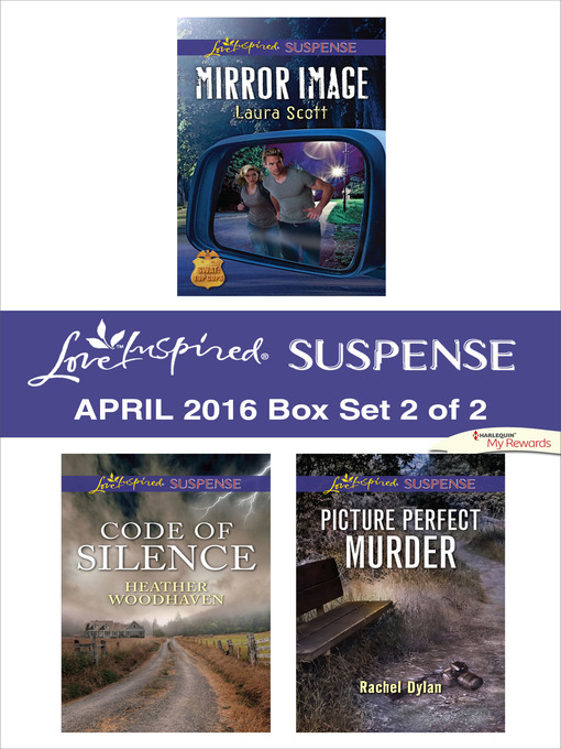 Title details for Harlequin Love Inspired Suspense April 2016, Box Set 2 of 2 by Laura Scott - Available